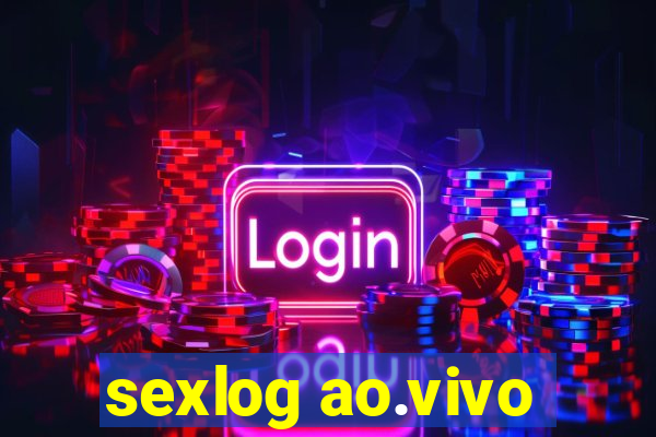 sexlog ao.vivo