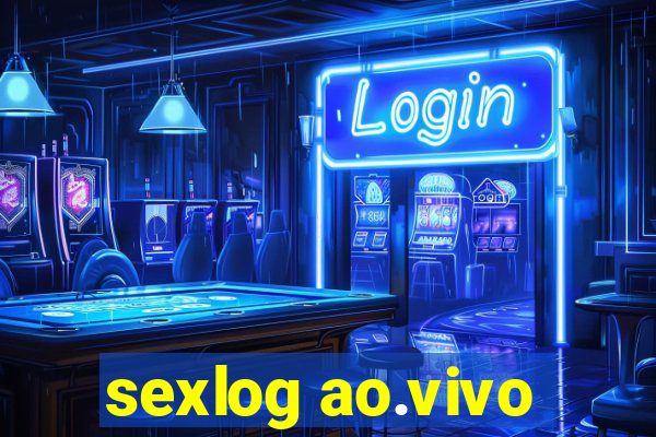 sexlog ao.vivo