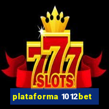 plataforma 1012bet