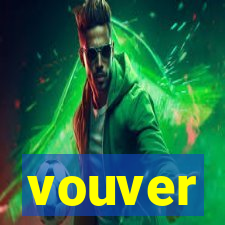 vouver