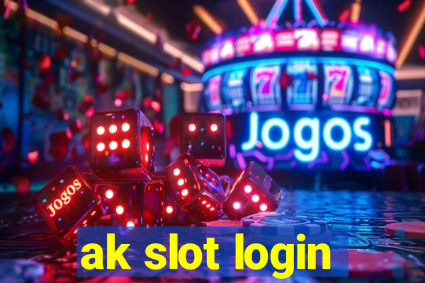 ak slot login