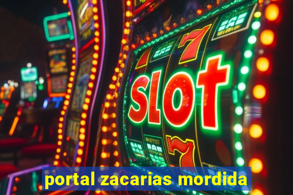 portal zacarias mordida