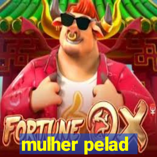 mulher pelad