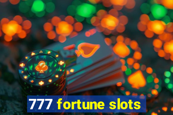 777 fortune slots