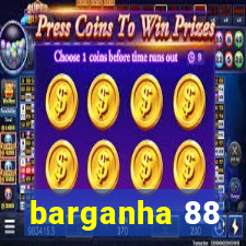 barganha 88