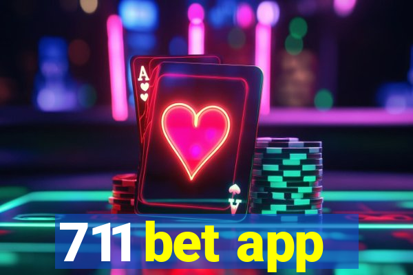 711 bet app