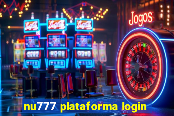 nu777 plataforma login