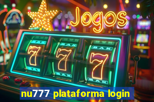 nu777 plataforma login