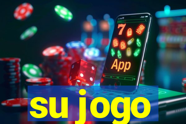 su jogo