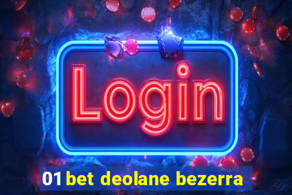 01 bet deolane bezerra