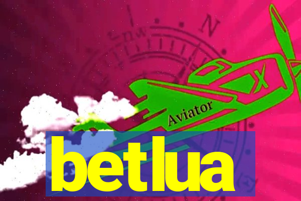 betlua