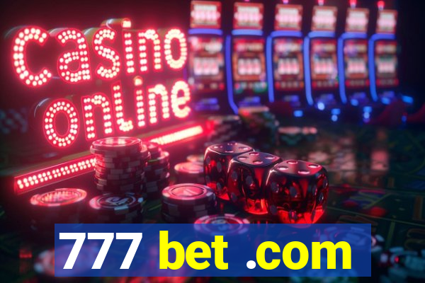 777 bet .com