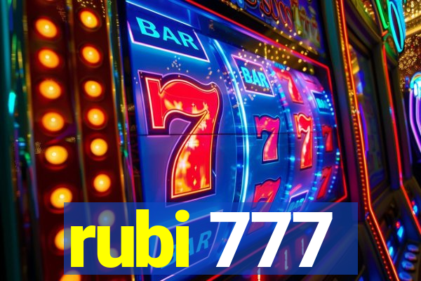 rubi 777