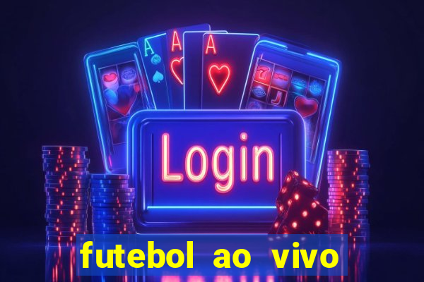 futebol ao vivo assistir no celular futemax