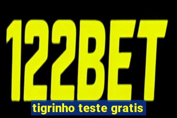 tigrinho teste gratis