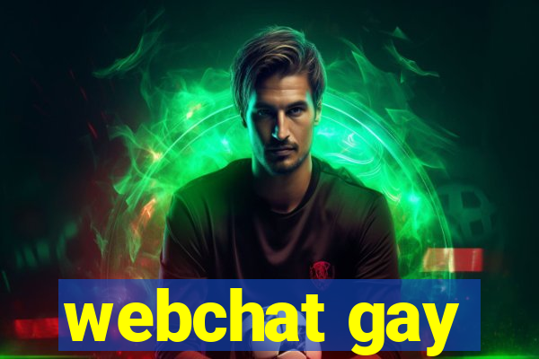 webchat gay