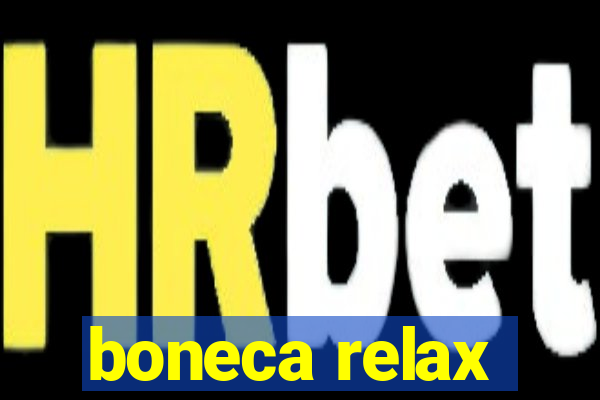 boneca relax