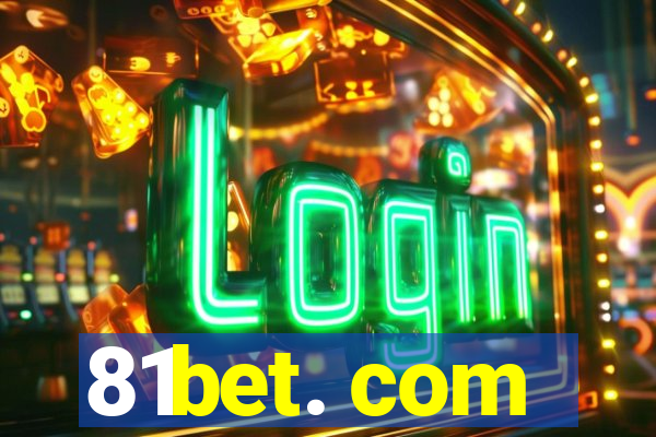 81bet. com