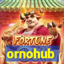 ornohub