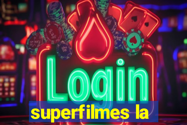 superfilmes la