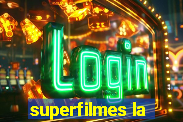 superfilmes la