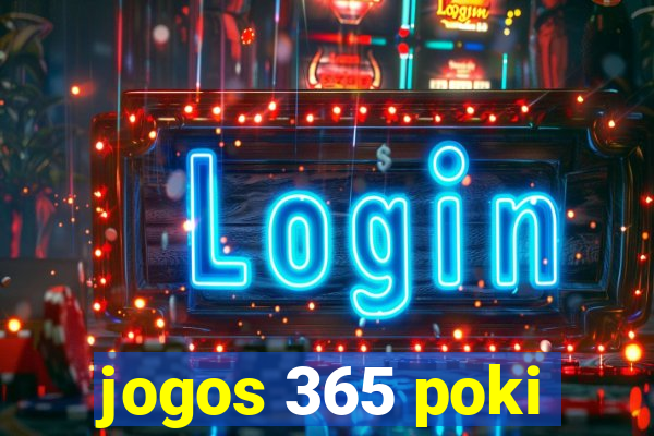 jogos 365 poki