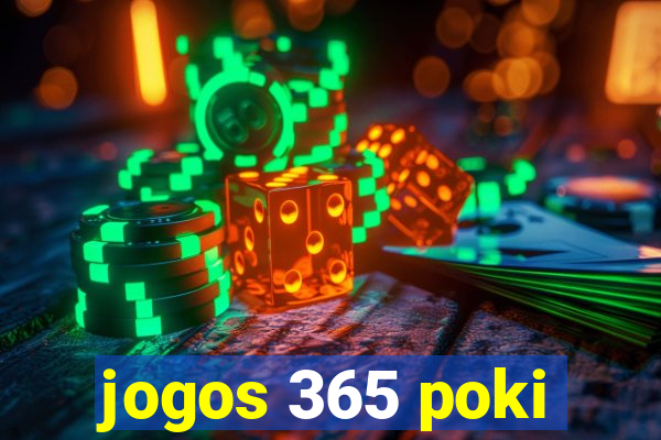 jogos 365 poki