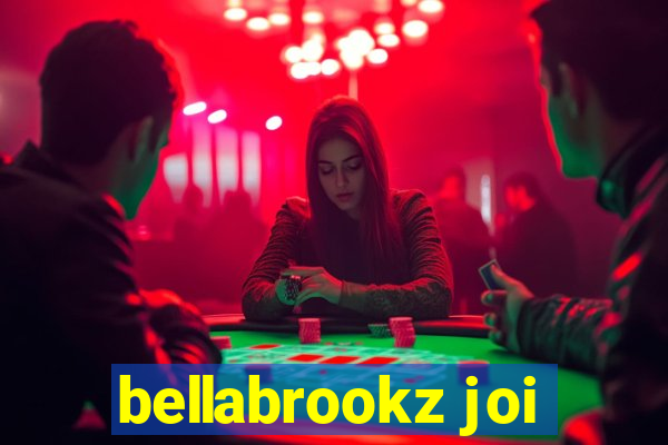 bellabrookz joi