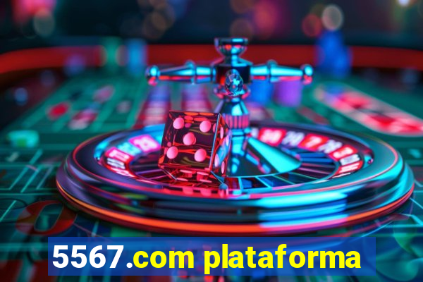 5567.com plataforma