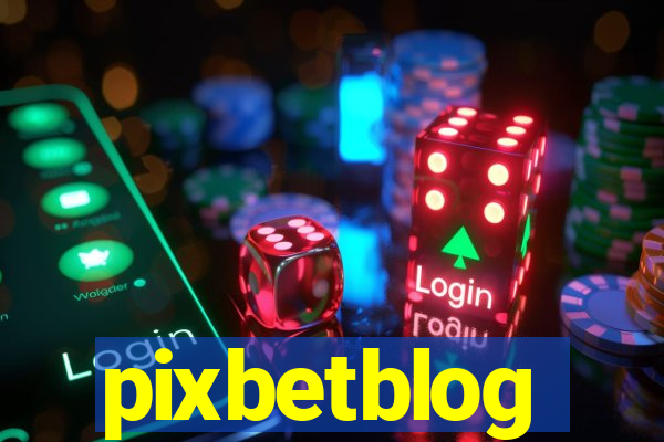 pixbetblog