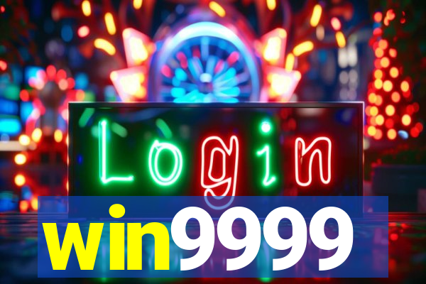 win9999