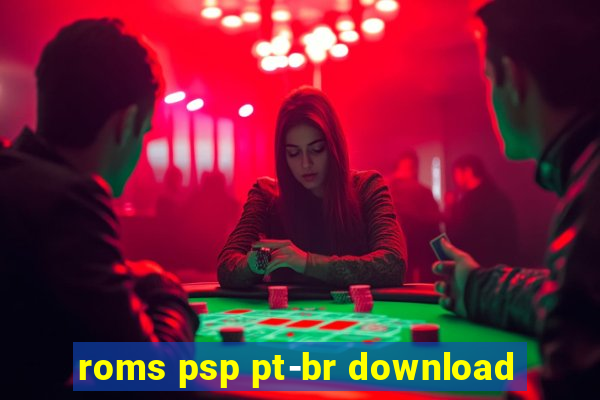 roms psp pt-br download