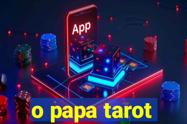 o papa tarot