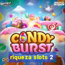 riqueza slots 2