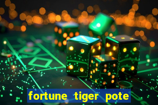 fortune tiger pote de ouro completo