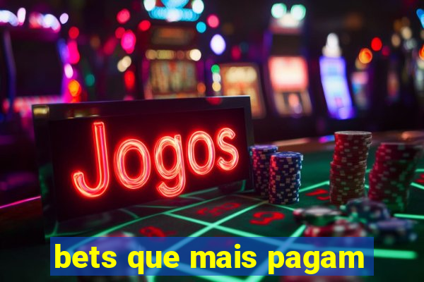 bets que mais pagam