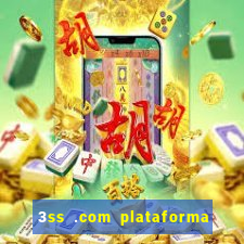 3ss .com plataforma de jogos