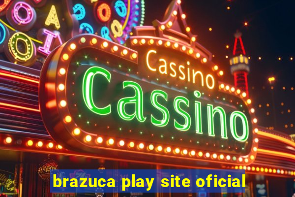 brazuca play site oficial