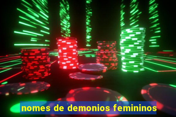 nomes de demonios femininos