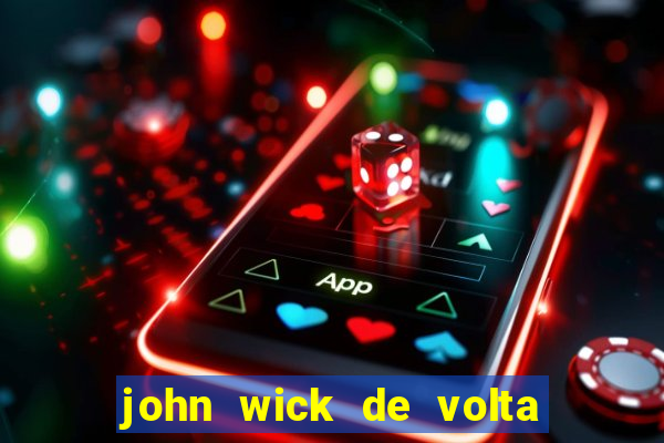 john wick de volta ao jogo dublado torrent