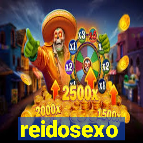 reidosexo