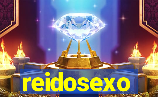 reidosexo