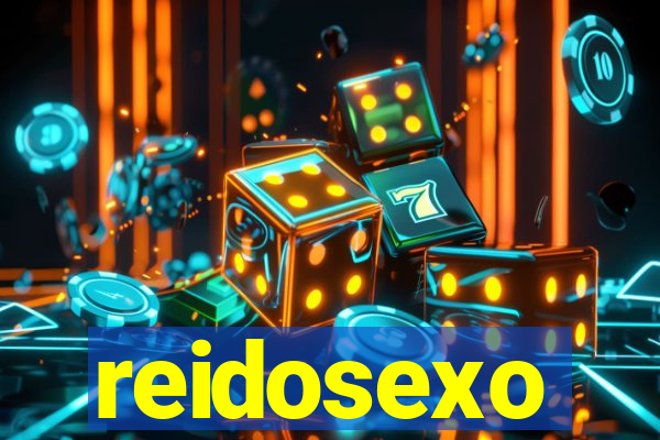 reidosexo