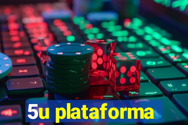 5u plataforma