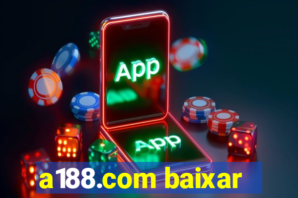 a188.com baixar