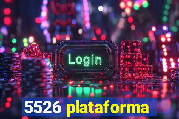 5526 plataforma