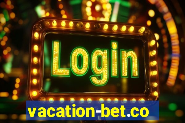 vacation-bet.com