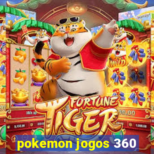 pokemon jogos 360