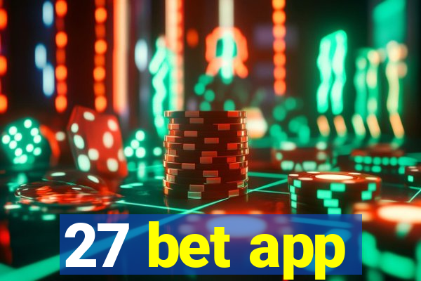 27 bet app