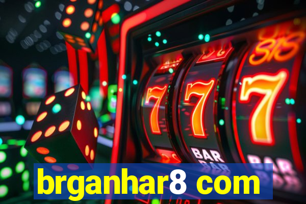 brganhar8 com